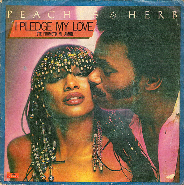 Peaches &amp; Herb I Pledge My Love cover artwork