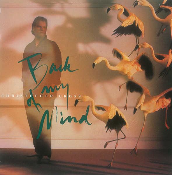 Christopher Cross Back of My Mind cover artwork