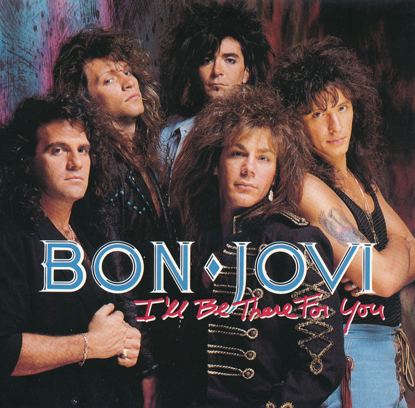 Bon Jovi I&#039;ll Be There For You cover artwork