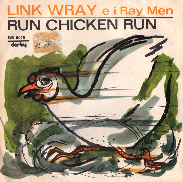 Link Wray &amp; The Raymen Run Chicken Run cover artwork