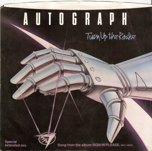Autograph — Turn Up The Radio cover artwork