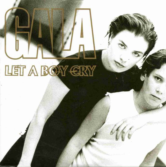 Gala — Let a Boy Cry cover artwork