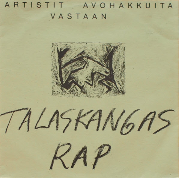 Artistit Avohakkuita Vastaan — Talaskangas Rap cover artwork