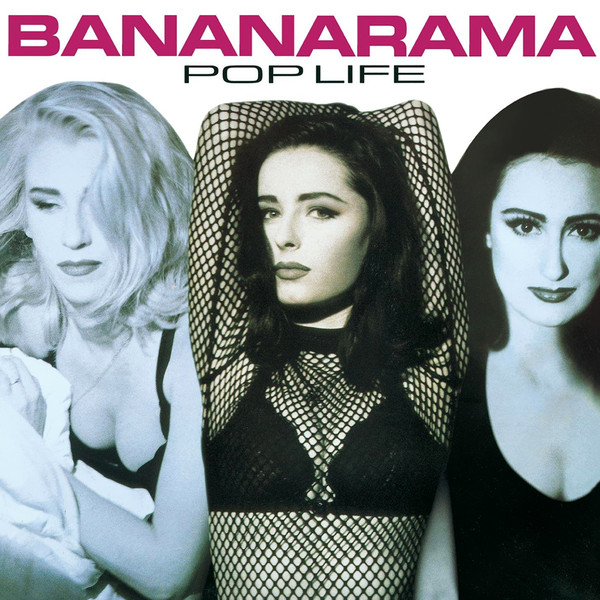 Bananarama Pop Life cover artwork