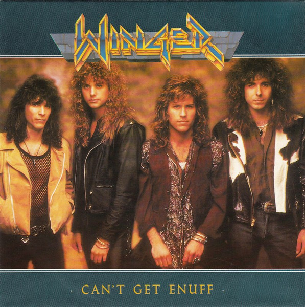 Winger — Can&#039;t Get Enuff cover artwork