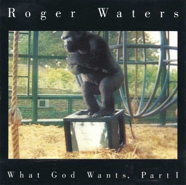 Roger Waters — What God Wants, Part I cover artwork