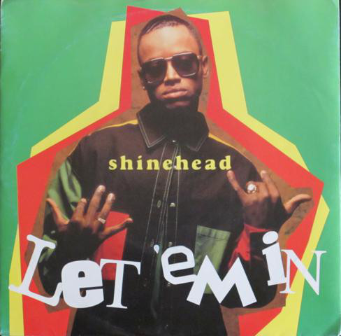 Shinehead — Let &#039;Em In cover artwork