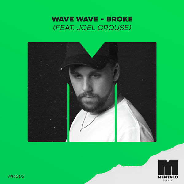 Wave Wave featuring Joel Crouse — Broke cover artwork