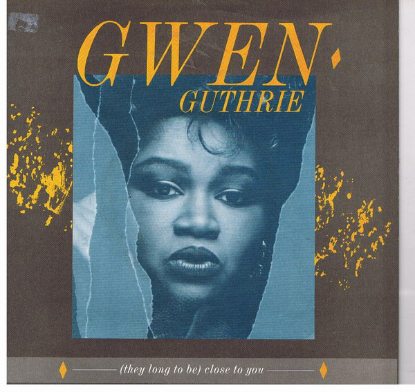Gwen Guthrie — (They Long to Be) Close to You cover artwork