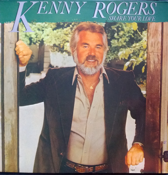 Kenny Rogers Share Your Love cover artwork