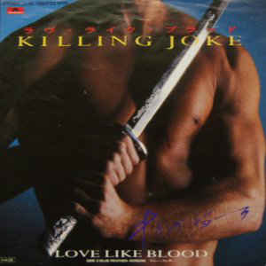 Killing Joke — Love Like Blood cover artwork