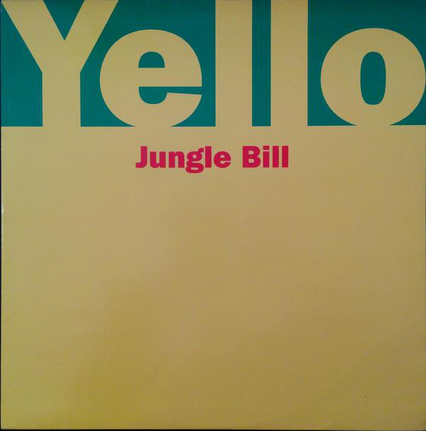 Yello — Jungle Bill cover artwork