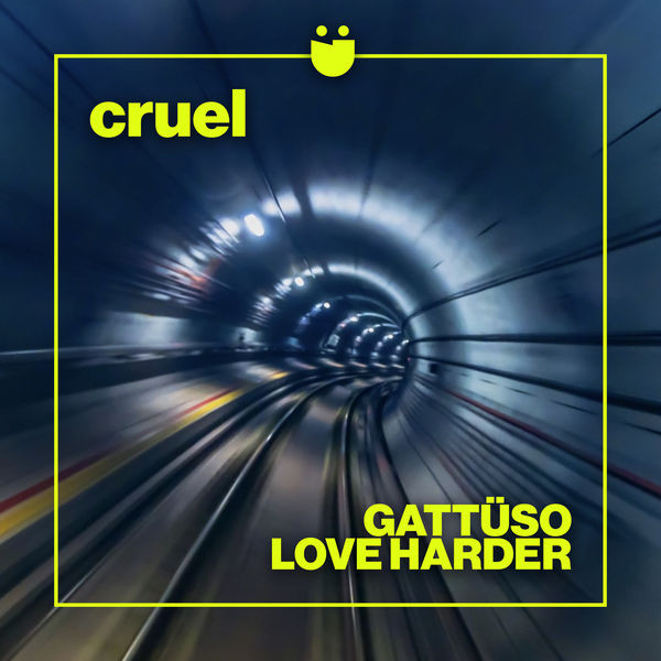GATTÜSO & Love Harder — Cruel cover artwork