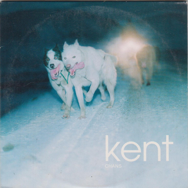 Kent — Chans cover artwork
