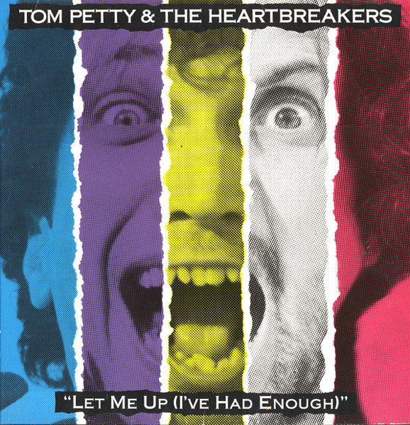 Tom Petty and the Heartbreakers Let Me Up (I&#039;ve Had Enough) cover artwork