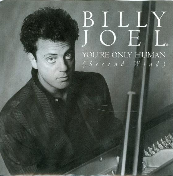 Billy Joel — You&#039;re Only Human (Second Wind) cover artwork