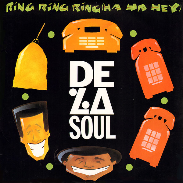 De La Soul Ring Ring Ring (Ha Ha Hey) cover artwork