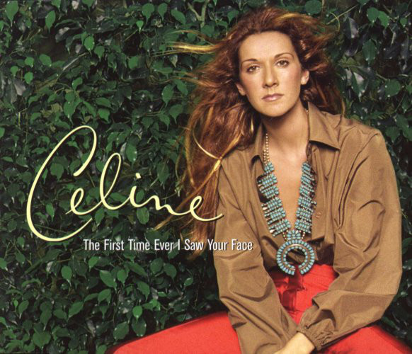 Céline Dion The First Time Ever I Saw Your Face cover artwork