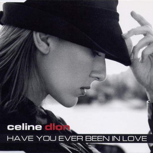Céline Dion Have You Ever Been In Love cover artwork
