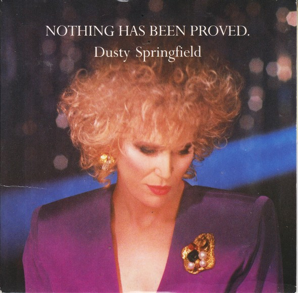 Dusty Springfield Nothing Has Been Proved cover artwork