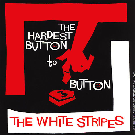 The White Stripes — The Hardest Button to Button cover artwork