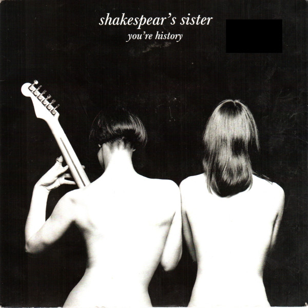 Shakespears Sister You&#039;re History cover artwork