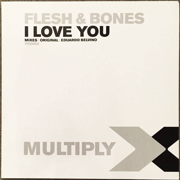 FLESH &amp; BONES — I Love You cover artwork