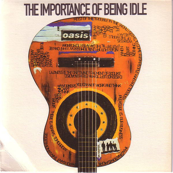 Oasis — The Importance of Being Idle cover artwork