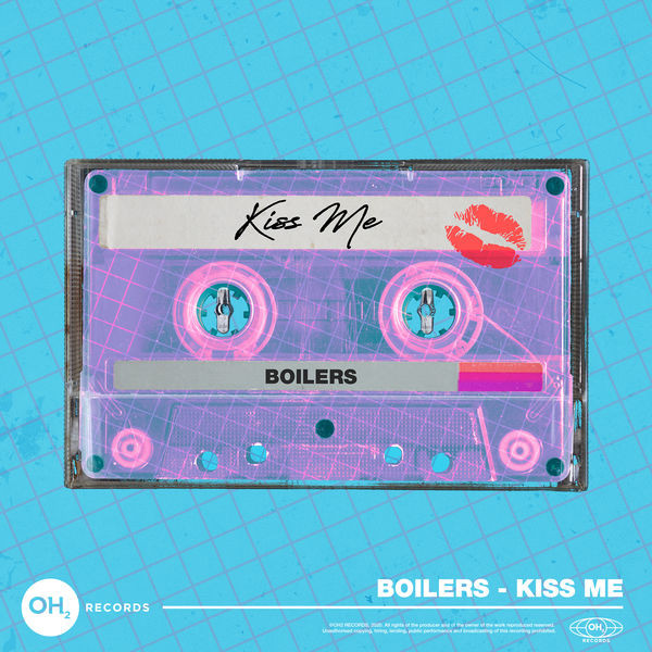 BOILERS Kiss Me cover artwork