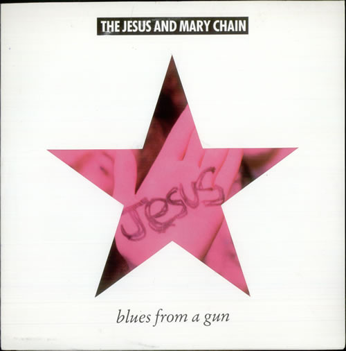 The Jesus And Mary Chain — Blues from a Gun cover artwork