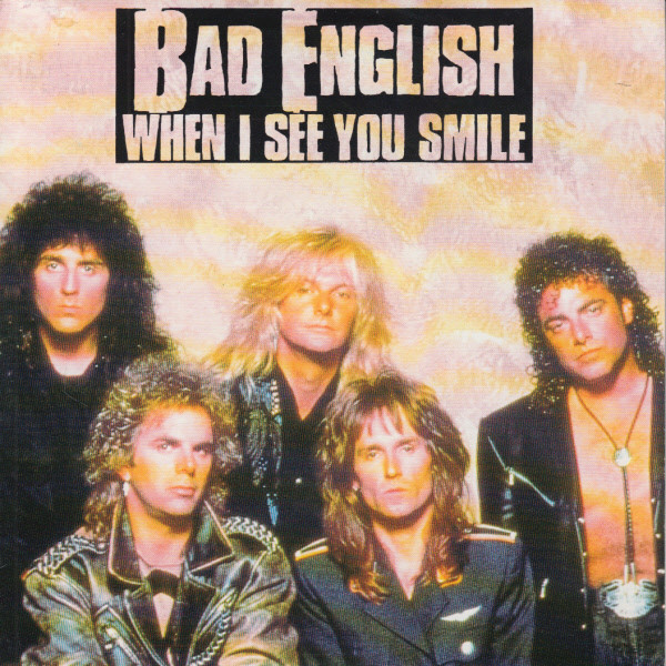 Bad English — When I See You Smile cover artwork