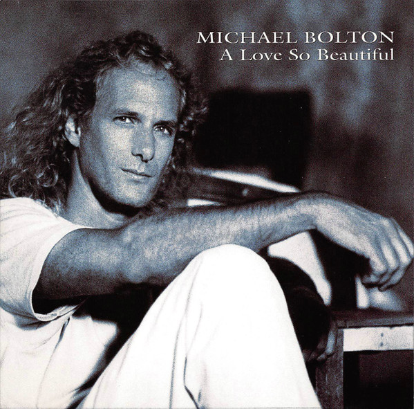 Michael Bolton — A Love So Beautiful cover artwork