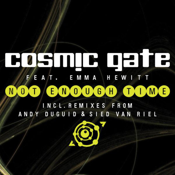 Cosmic Gate featuring Emma Hewitt — Not Enough Time (Radio Edit) cover artwork
