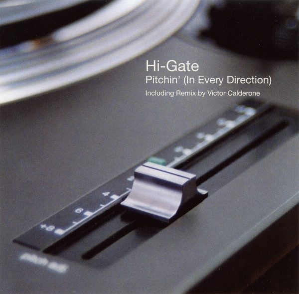 Hi-Gate — Pitchin&#039; (In Every Direction) cover artwork