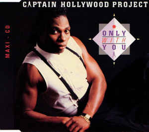 Captain Hollywood Project — Only With You cover artwork