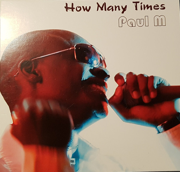 Paul M — How Many Times cover artwork