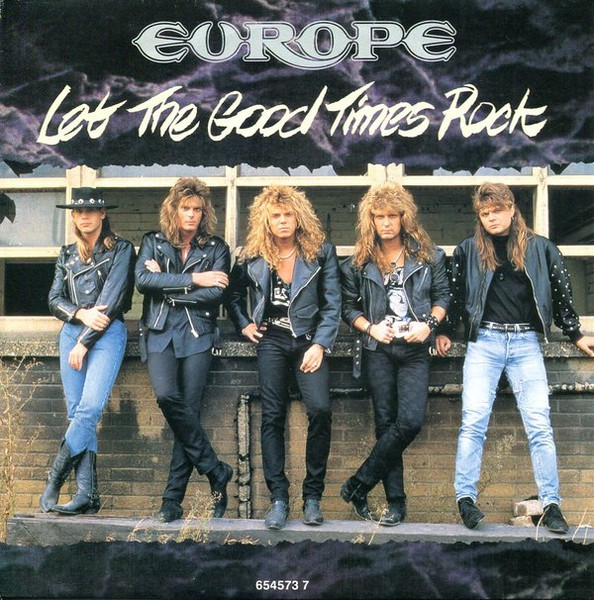Europe — Let the Good Times Rock cover artwork