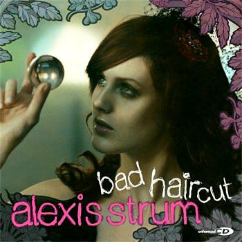 Alexis Strum — Bad Haircut cover artwork