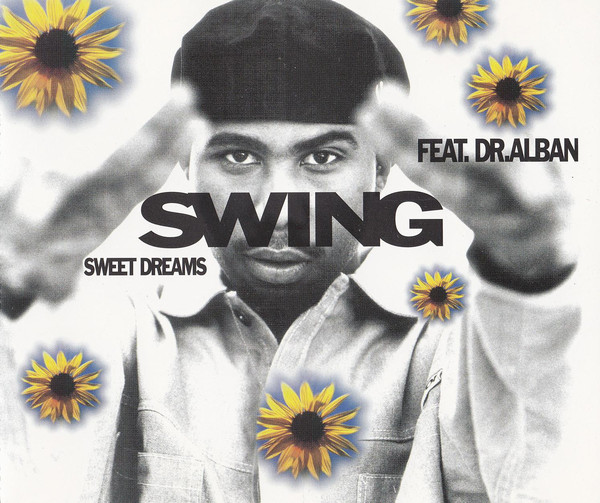 Swing featuring Dr. Alban — Sweet Dreams cover artwork