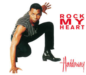 Haddaway Rock My Heart cover artwork