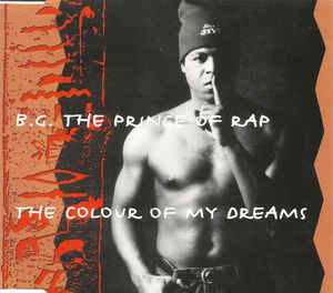 B.G. The Prince Of Rap — The Colour of My Dreams cover artwork
