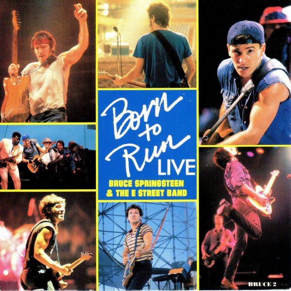 Bruce Springsteen & The E Street Band Born to Run (Live) cover artwork