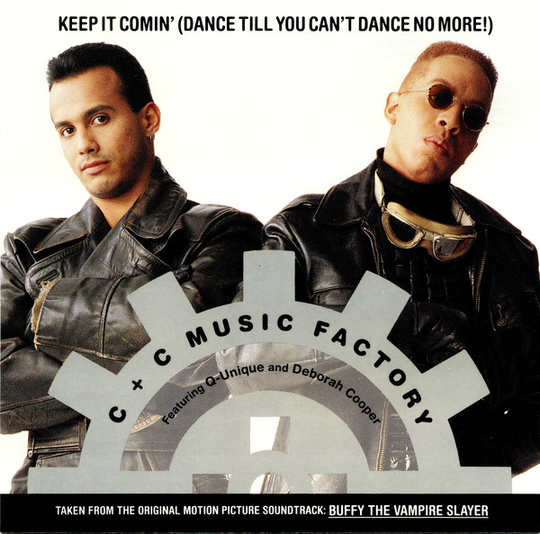 C+C Music Factory featuring Q-Unique & Deborah Cooper — Keep It Comin&#039; (Dance Till You Can&#039;t Dance No More!) cover artwork