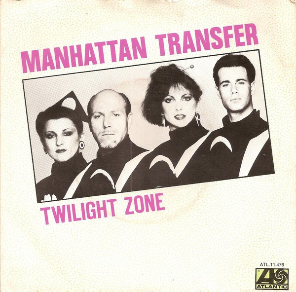 Manhattan Transfer — Twilight Zone cover artwork