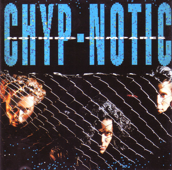 Chyp-Notic — Nothing Compares 2 U cover artwork
