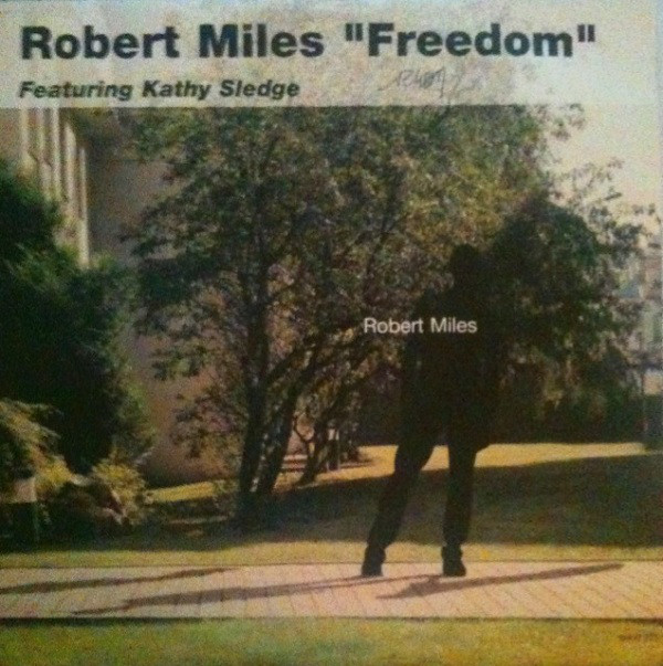 Robert Miles ft. featuring Kathy Sledge Freedom cover artwork