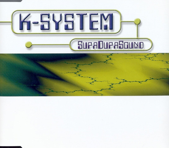 K-System — SupaDupaSound cover artwork