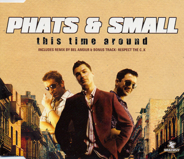 Phats &amp; Small — This Time Around cover artwork