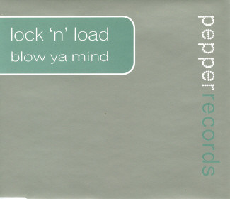 Lock &#039;n&#039; Load — Blow Ya Mind cover artwork