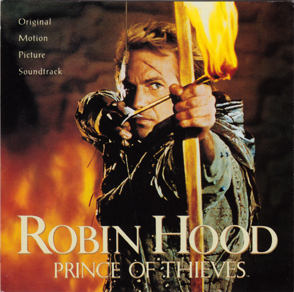 Michael Kamen Robin Hood: Prince of Thieves (Original Motion Picture Soundtrack) cover artwork
